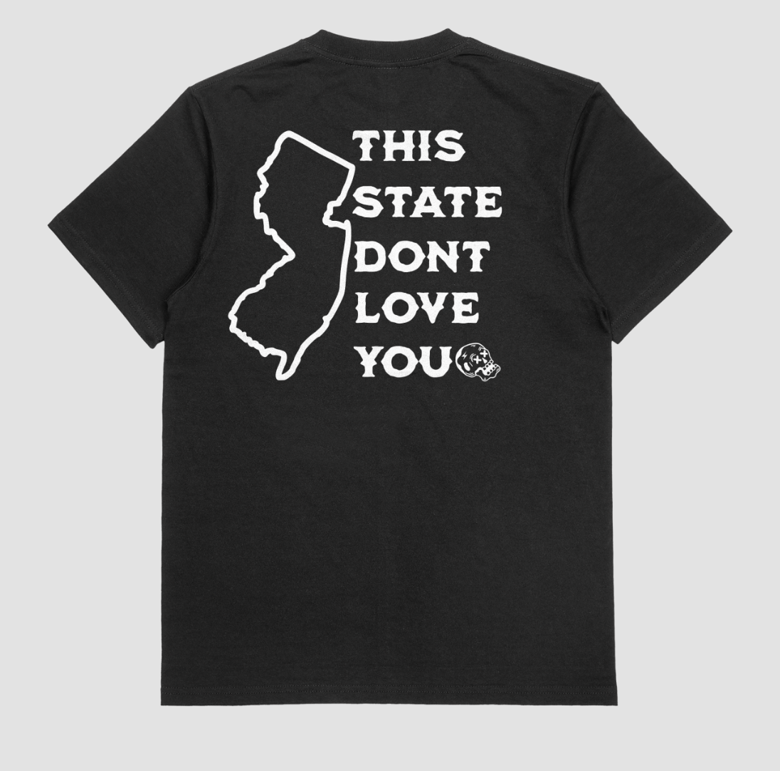 "This State Don't Love You" Shirt or Hoodie