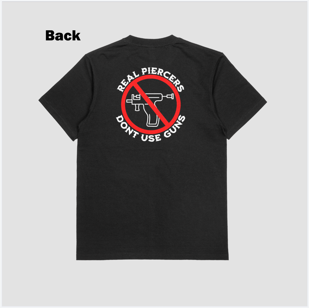 "Real Piercers Don't Use Guns" Shirt or Hoodie