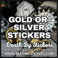 Gold Foil Custom Stickers from Your Design