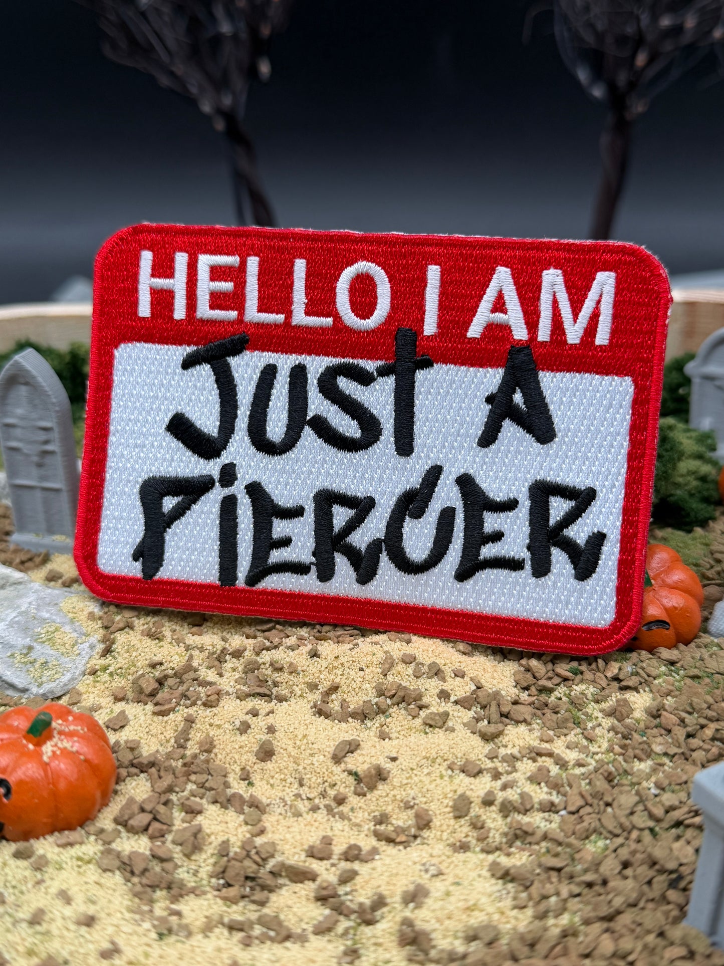 “Just a Piercer” iron on Patch