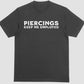 “Piercings Keep Me Employed” Shirt