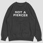 "Not a Piercer” Shirt